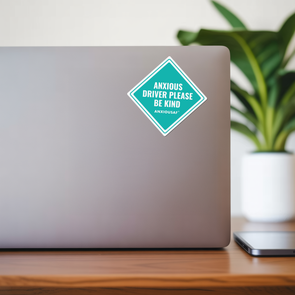 Anxious Driver Please Be Kind Sticker